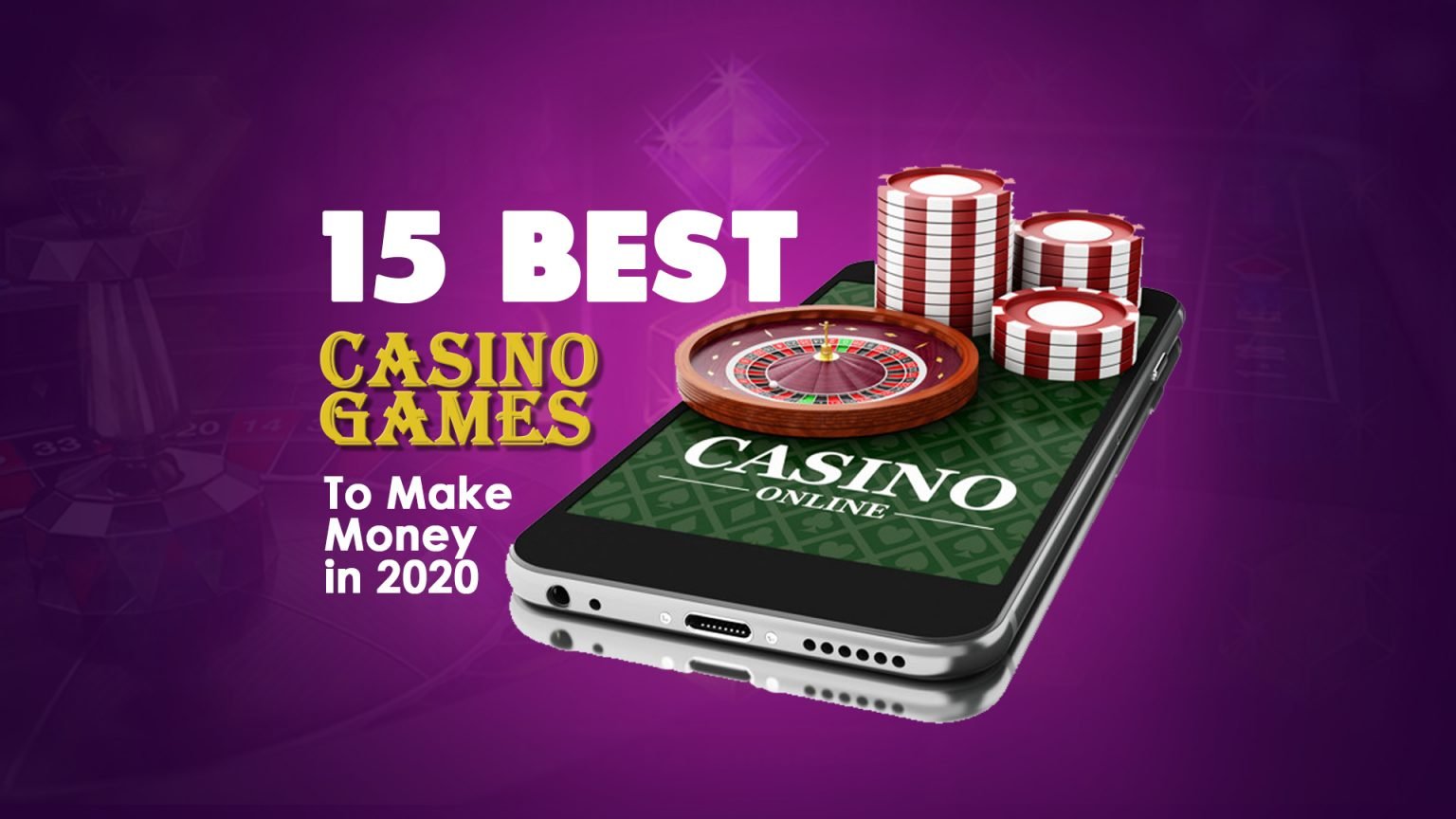 15-best-casino-games-to-make-money-in-2022-moneywithgames